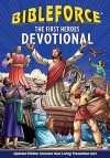 BibleForce Devotional - The First Heroes Devotional